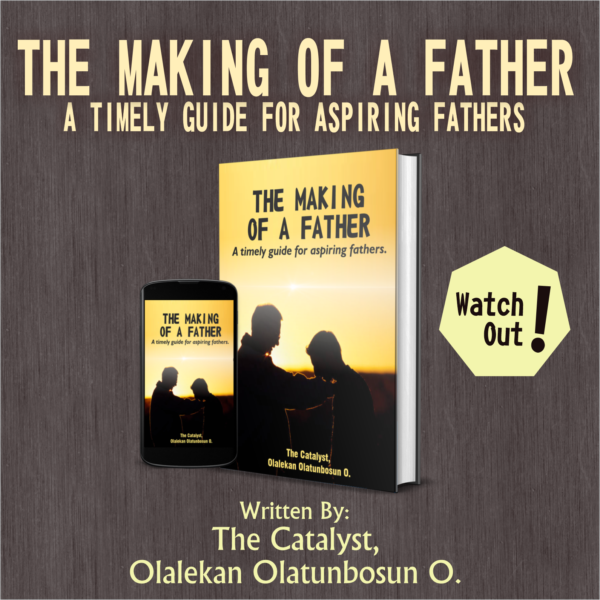 The Making of a Father